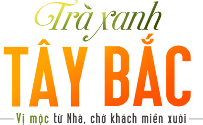 Trà Xanh Tây Bắc